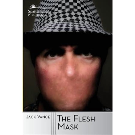 The Flesh Mask (Paperback) by Michael Andre-Driussi Jack Vance