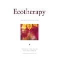 thumbnail image 1 of Pre-Owned Ecotherapy: Healing with Nature in Mind (Paperback) 1578051614 9781578051618, 1 of 1