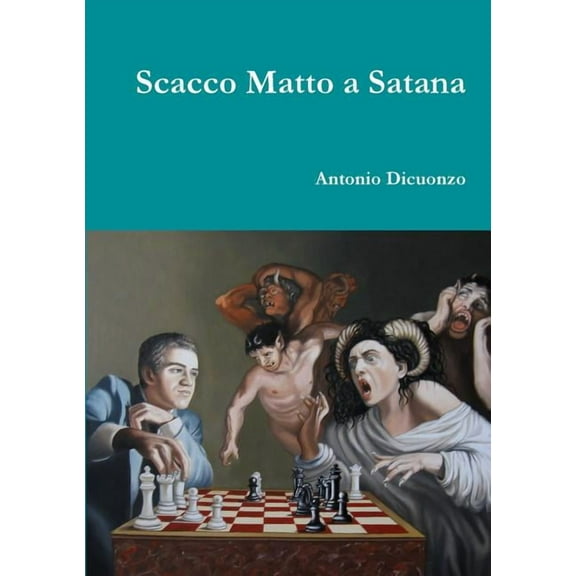 Scacco Matto a Satana, (Paperback)