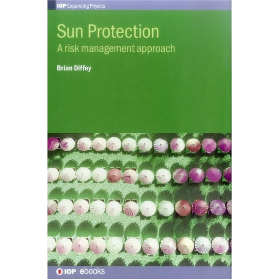 Sun Protection: A risk management approach, (Hardcover)