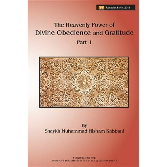 Pre-Owned The Heavenly Power of Divine Obedience and Gratitude, Part 1 (Paperback)