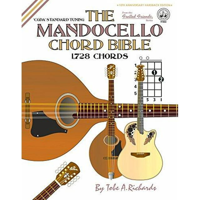 The Mandocello Chord Bible: Cgda Standard Tuning 1,728 Chords