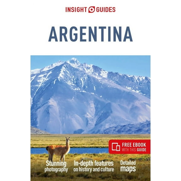 Insight Guides: Insight Guides Argentina: Travel Guide with Free eBook (Paperback)