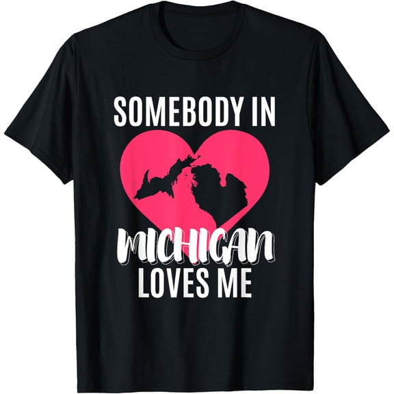 Michigan T-Shirt Somebody in Michigan Loves Me YOOPER shirt T-ShirtMen's and women's gift, black and white T-shirt, size: Extra large S-4XL