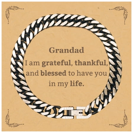Grandad Appreciation Gifts I am grateful thankful and blessed Thank You Cuban Link Chain Bracelet for Grandad Birthday Inspiration Gifts for Grandad