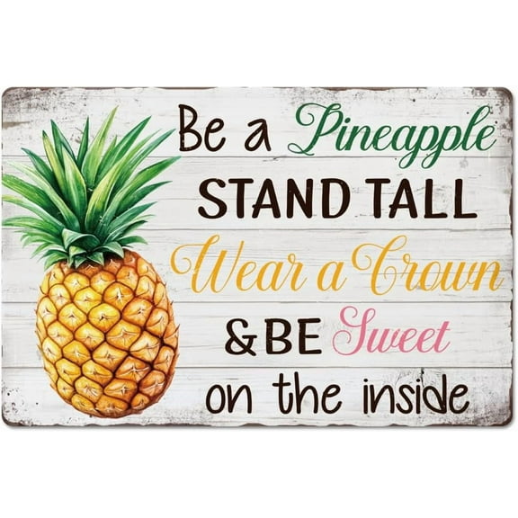 "Be A Pineapple Stand Tall" Tin Sign Pineapple Metal Tin Sign Fruit Metal Vintage Sign 12×8inch Funny Wall Decor Tin Signs for Home Farm Bar Coffee Shop Club Decoration