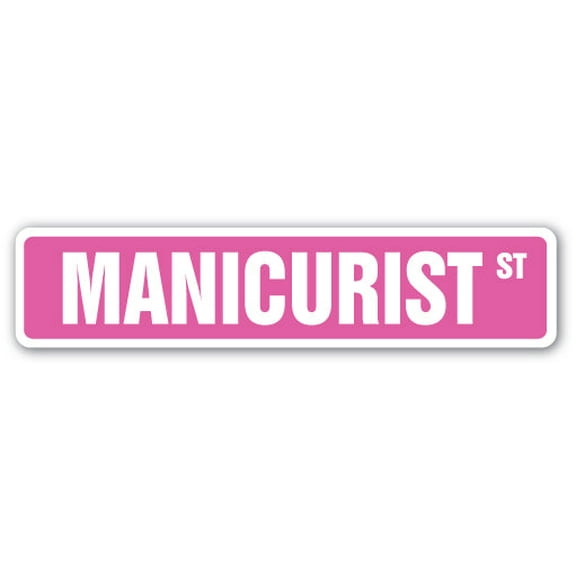 MANICURIST Street Sign nail tech manicure polish pedicure | Indoor/Outdoor |  30" Wide