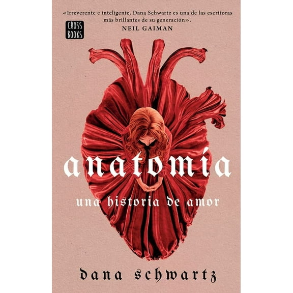 Anatomía: Una Historia de Amor / Anatomy: A Love Story (Paperback)