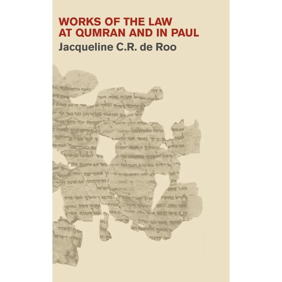 New Testament Monographs,: Works of the Law at Qumran and in Paul (Hardcover)