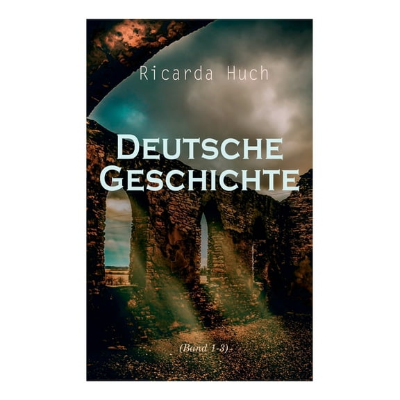 Deutsche Geschichte (Band 1-3), (Paperback)