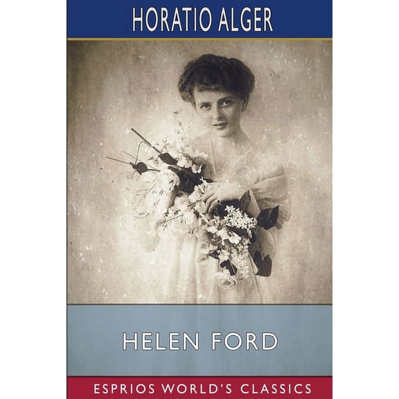 Helen Ford (Esprios Classics), (Paperback)