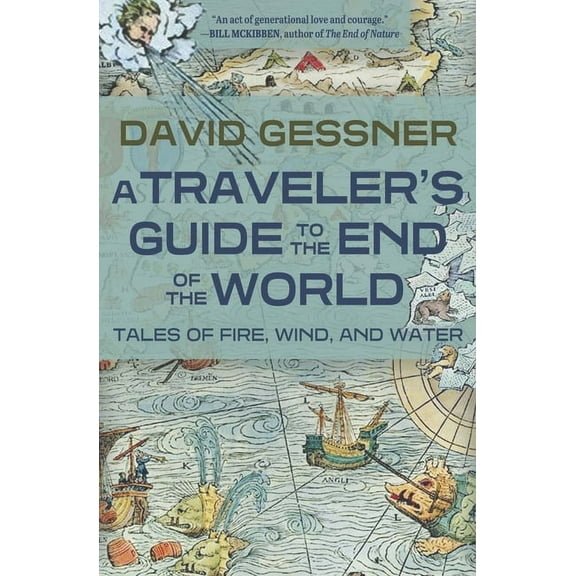 A Traveler's Guide to the End of the World, (Paperback)