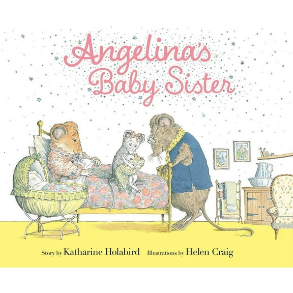 Angelina Ballerina Angelina's Baby Sister, (Hardcover)