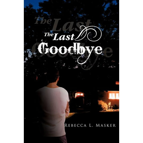 The Last Goodbye