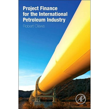 UPC: 9780128001585 | Project Finance for the International Petroleum Industry (Hardcover)