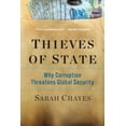 thumbnail image 1 of Pre-Owned Thieves of State: Why Corruption Threatens Global Security (Hardcover) 0393239462 9780393239461, 1 of 1