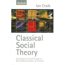 Classical Social Theory
