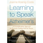 Angle View: Learning to Speak Alzheimer's : A Groundbreaking Approach for Everyone Dealing with the Disease (Paperback)