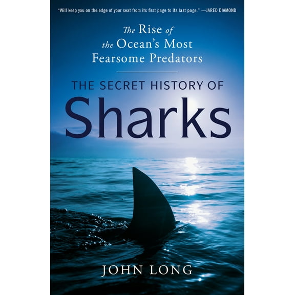 Pre-Owned The Secret History of Sharks: The Rise of the Ocean's Most Fearsome Predators (Hardcover) 0593598075 9780593598078
