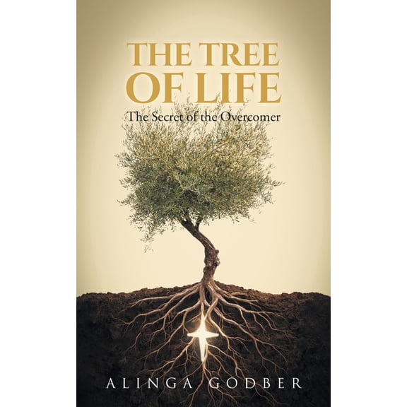 The Tree of Life: The Secret of the Overcomer, (Paperback)