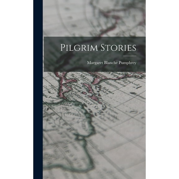 Pilgrim Stories, (Hardcover)