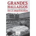 thumbnail image 1 of Grandes hallazgos de la arqueología Tusquets 9786074215007, 1 of 2