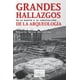 thumbnail image 1 of Grandes hallazgos de la arqueología Tusquets 9786074215007, 1 of 2