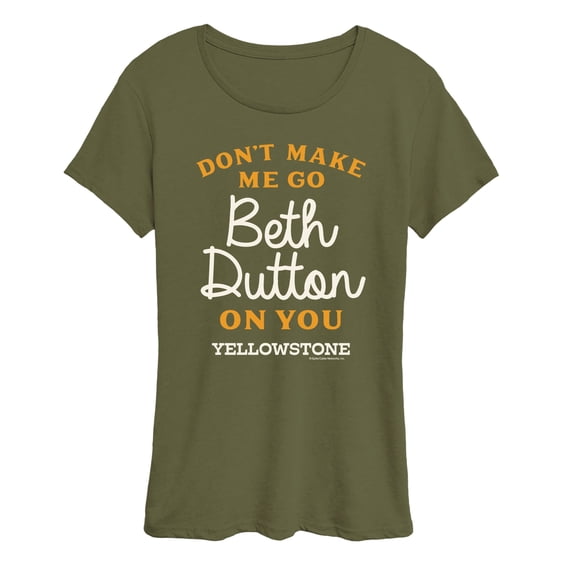 Yellowstone - Don't Make Me Go Beth Short Sleeve Graphic T-Shirt