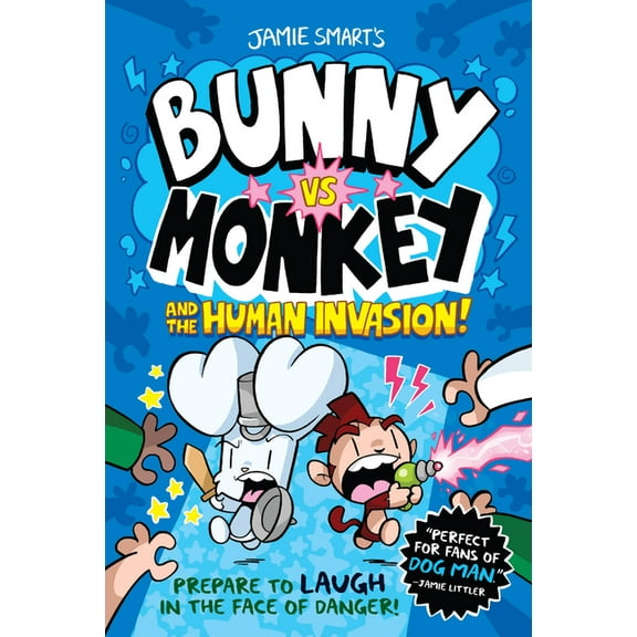 Bunny vs. Monkey Bunny vs. Monkey and the Human Invasion, Book 2, (Hardcover)