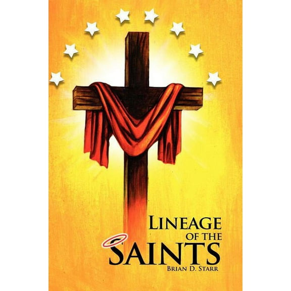 Lineage of the Saints (Paperback)