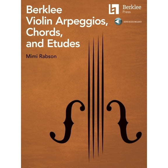 Berklee Violin Arpeggios, Chords, and Etudes - Book with Online Audio by Mimi Rabson, (Paperback)