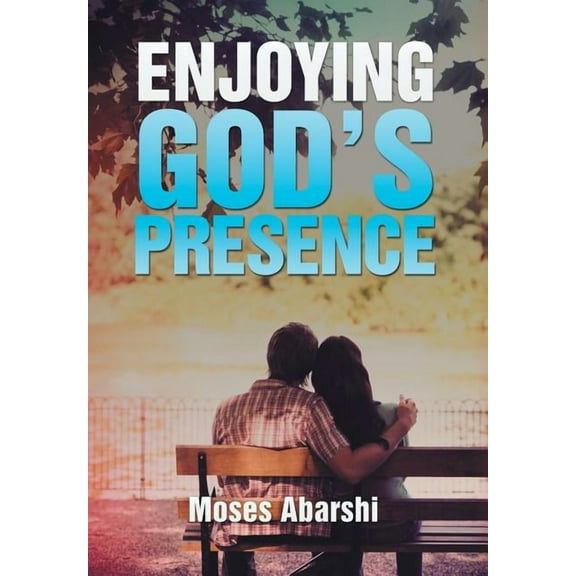 Enjoying God's Presence (Hardcover)