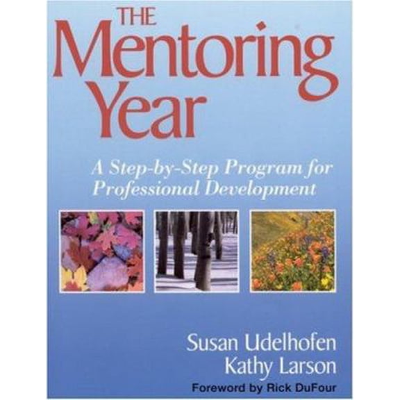 Pre-Owned The Mentoring Year (Paperback) 0761939261 9780761939269