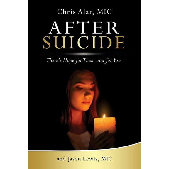 After Suicide: There's Hope for Them and for You, (Paperback)