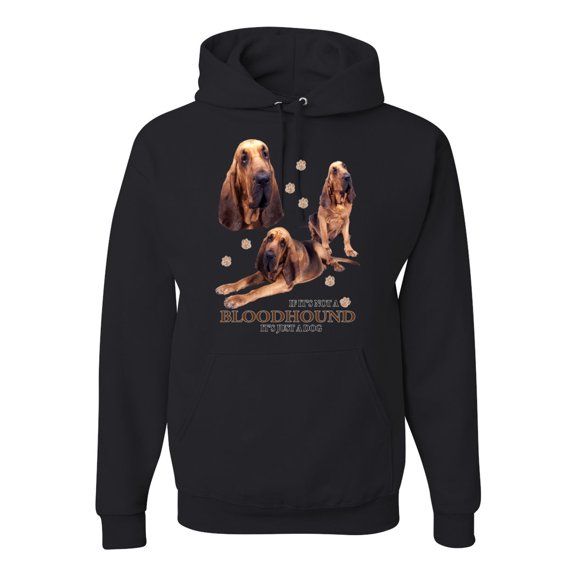 If It's Not a Bloodhound It's Just a Dog Gift | Mens Dog Lover Hooded Sweatshirt Graphic Hoodie, Black, Small