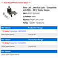 thumbnail image 2 of Front Left Lower Ball Joint - Compatible with 2004 - 2010 Toyota Sienna 2005 2006 2007 2008 2009, 2 of 2