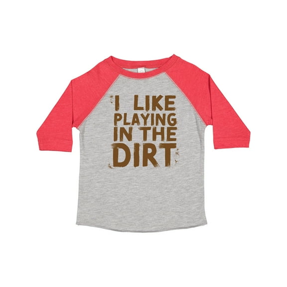 Inktastic I Like Playing in the Dirt Boys or Girls Toddler T-Shirt