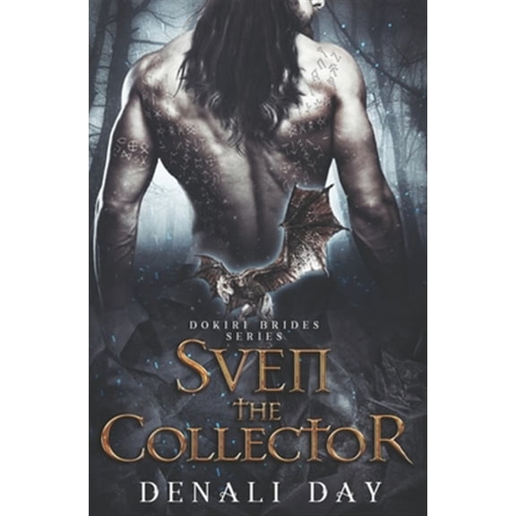 Pre-Owned Sven the Collector: A Fantasy Romance (Paperback) by Denali Day