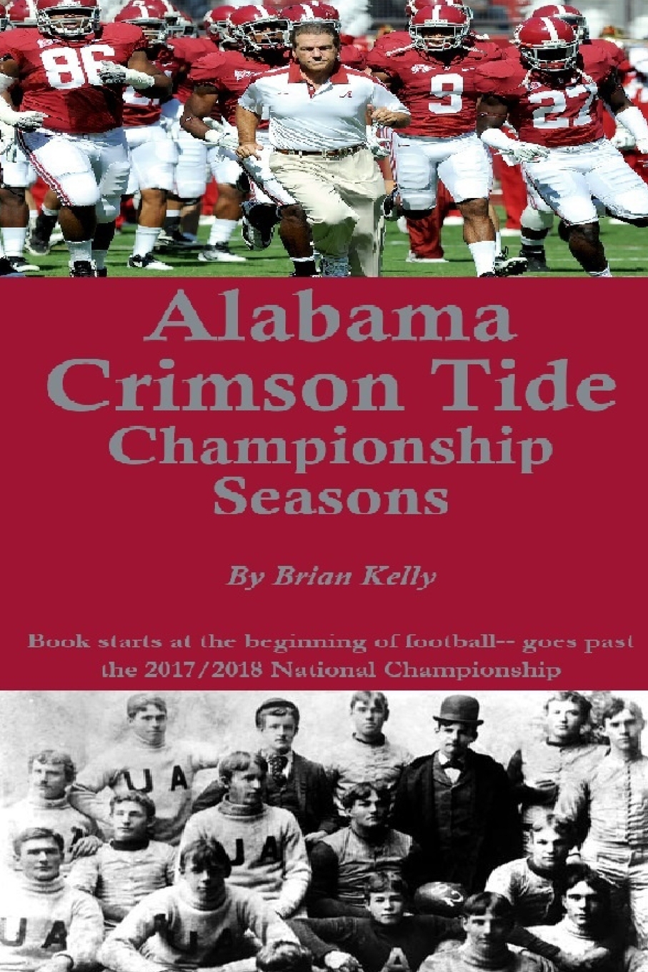 Alabama Crimson Tide's Championship Seasons Book starts at the
