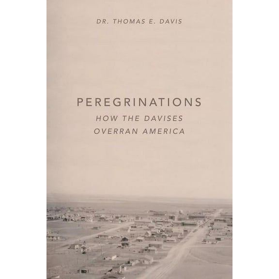 Peregrinations : How the Davises Overran America
