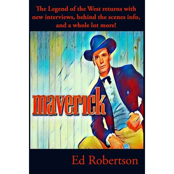 Maverick: Legend of the West, (Paperback)