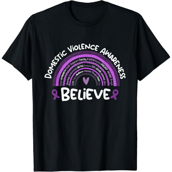 Believe | Domestic Violence Awareness Month T-Shirt