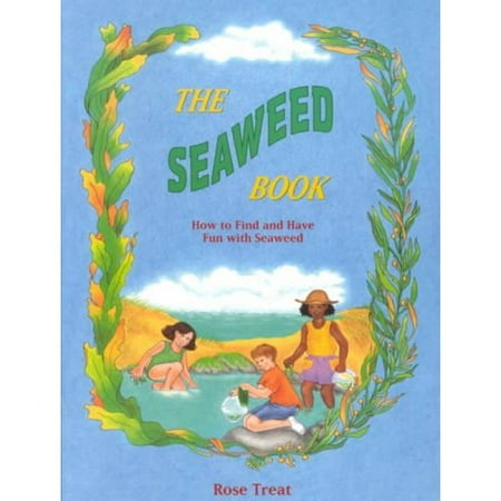 Seaweed Book How To Find And Have Fun With Seaweed