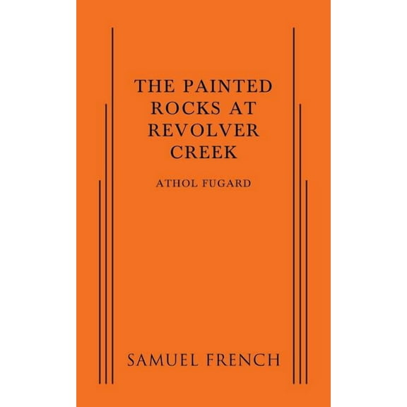 The Painted Rocks at Revolver Creek, (Paperback)