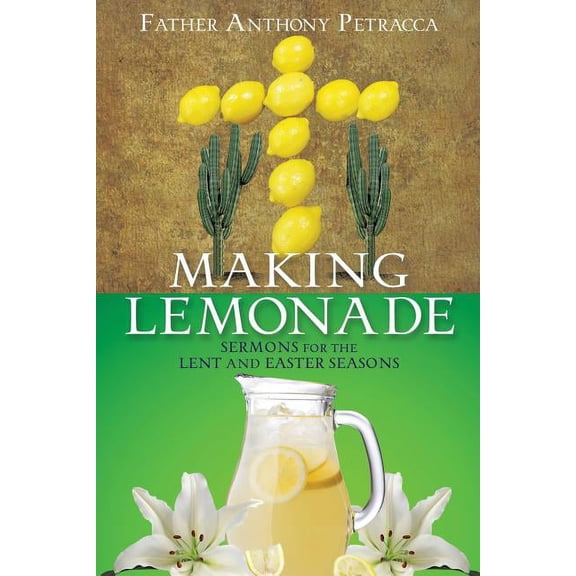 Making Lemonade, (Paperback)