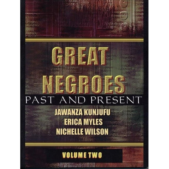 Great Negroes: Past and Present : Volume Two (Edition 3) (Paperback)