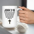 thumbnail image 3 of Bible Verse Scripture John 3 16 Gift for Christian 11oz 15oz White Coffee Mug, 3 of 5