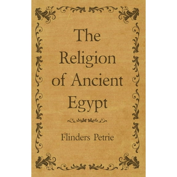 The Religion of Ancient Egypt, (Paperback)