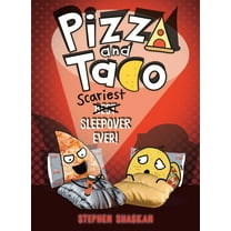 Pizza and Taco Pizza and Taco: Scariest Sleepover Ever!: (A Graphic Novel), (Hardcover)