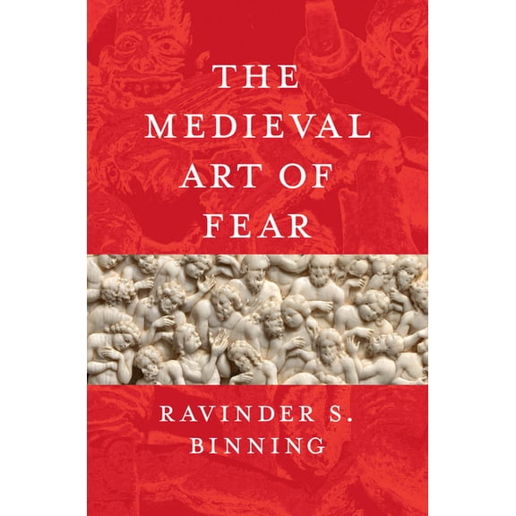 The Medieval Art of Fear, (Hardcover)